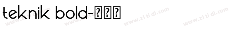 teknik bold字体转换
